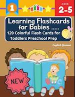 Learning Flashcards for Babies 120 Colorful Flash Cards for Toddlers Preschool Prep English German