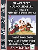 China's Great Classical Novels 2: Romance of The Three Kingdoms, Learn Mandarin Fast, Improve Vocabulary with Epic Classics of Chinese Literature (Sim