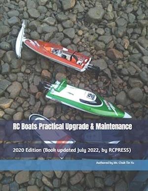 RC Boats Practical Upgrade & Maintenance: 2020 Edition