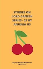Stories on lord Ganesh series - 27