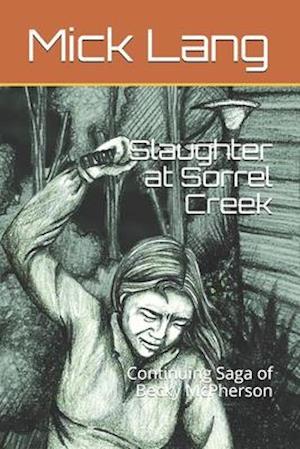 Slaughter at Sorrel Creek