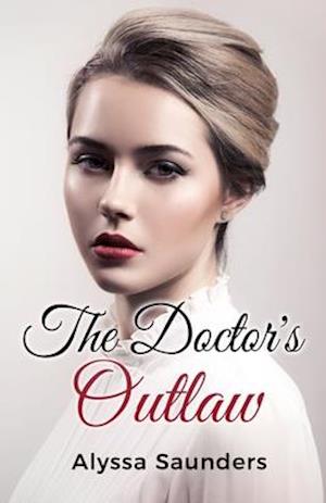 The Doctor's Outlaw