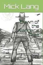 Dawn of the Ranger's Rise