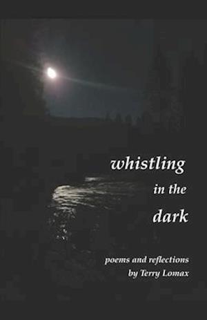 Whistling in the dark