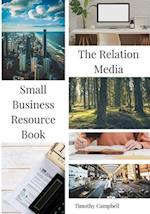 The Relation Media Small Business Resource Book