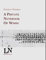 A private notebook of winds