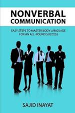 Nonverbal communication - Easy steps to master body language for an all-round success