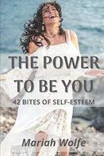 The Power to Be You