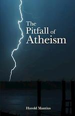 The Pitfall of Atheism