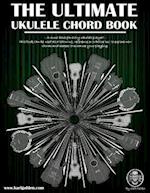 The Ultimate Ukulele Chord Book 