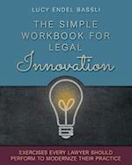 The Simple Workbook for Legal Innovation
