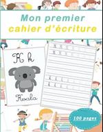 Mon premier cahier d'écriture 100 pages