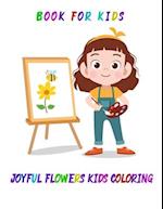 joyful flowers kids coloring book for kids