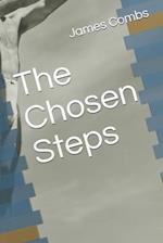 The Chosen Steps