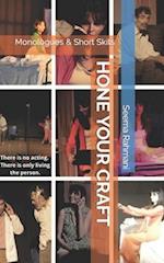 HONE YOUR CRAFT: 10 Monologues and Short Skits 