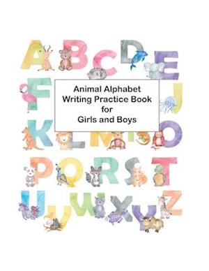 Animal Alphabet Writing Practice Book for Girls and Boys