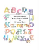 Animal Alphabet Writing Practice Book for Girls and Boys