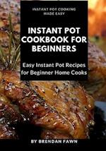 Instant Pot Cookbook for Beginners