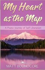 My Heart as the Map: A Poetic Journey of Self Liberation 