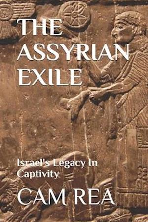 The Assyrian Exile