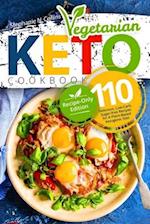 Keto Vegetarian Cookbook: 110 Delicious, Low-Carb, Sugar-free Recipes for A Plant-Based Ketogenic Diet (Recipe-Only Edition) 