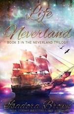 Life in Neverland