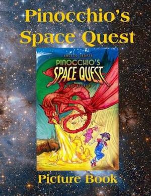 Pinocchio's Space Quest Picture Book