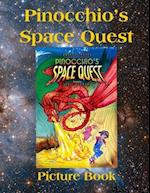 Pinocchio's Space Quest Picture Book