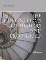 The Chronology of History and Prophecies