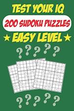 Test Your IQ: 200 Sudoku Puzzles - Easy Level: 102 Pages Book Sudoku Puzzles - Tons of Fun for your Brain! 