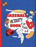 baseball activity book for kids 4-8: baseball gift for kids age 4 and up 