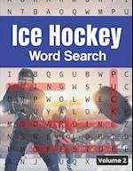 Ice Hockey Word Search (Volume 2): Large Print Puzzle Book for Adults and Teens 