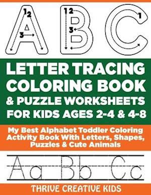 ABC Letter Tracing Coloring Book & Puzzle Worksheets For Kids Ages 2-4 & 4-8