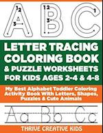 ABC Letter Tracing Coloring Book & Puzzle Worksheets For Kids Ages 2-4 & 4-8