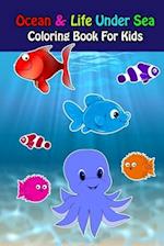 Ocean And Life Under Sea Coloring Book For Kids