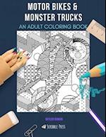 Motor Bikes & Monster Trucks