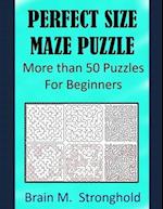 Perfect Size Maze Puzzle