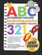 Astronomy for Kids, Handwriting Practice Letter & Number Tracing (The Big Book of Letter Tracing and Coloring)