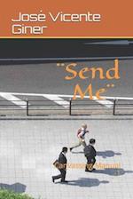 ]Send Me]