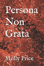 Persona Non Grata