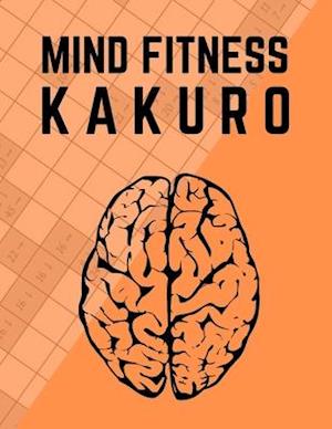 Mind Fitness Kakuro: Cross Sums Adult Puzzle Activity Book