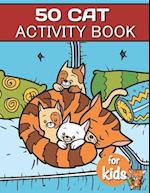 50 Cat Activity Book For Kids