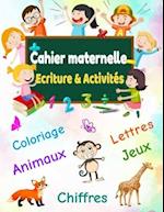 Cahier Maternelle écriture et activité