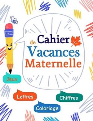 Cahier de vacance maternelle