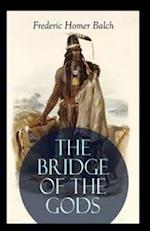 The Bridge of the Gods Illustrated