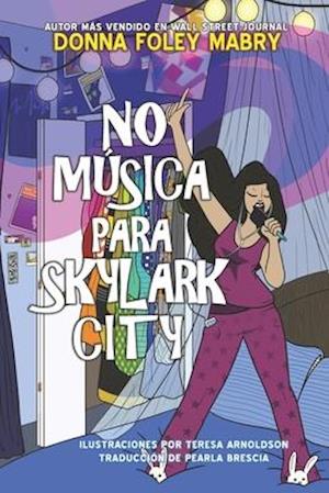 No Música Para Skylark City