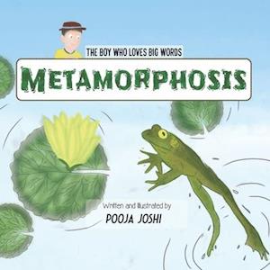 The Boy Who Loves BIG Words: Metamorphosis