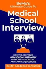 BeMo's Ultimate Guide to Medical School Interview