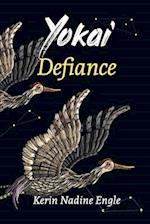 Defiance: (Yokai Book 2) 