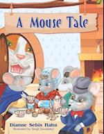 A Mouse Tale